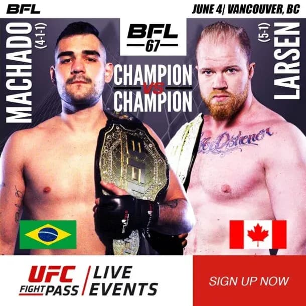 Caio Machado vs. Christian Larsen - BFL 67 Main Event