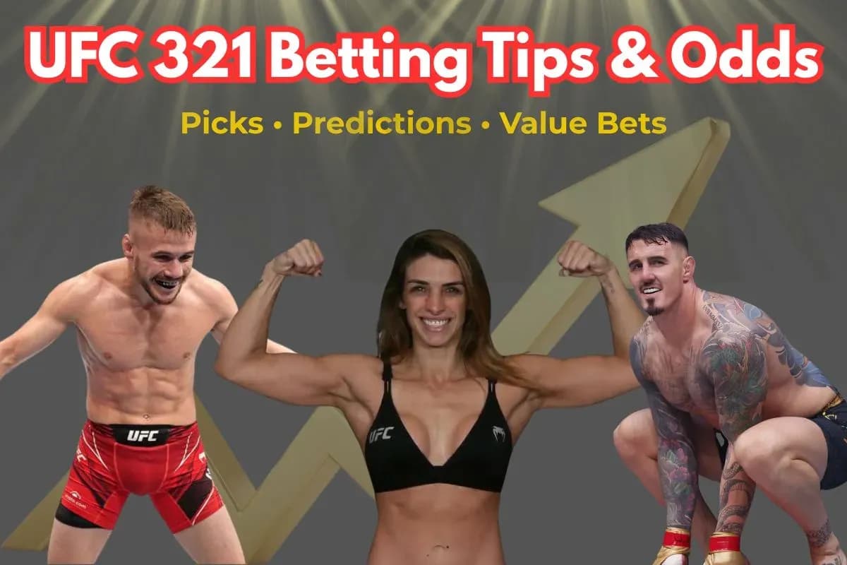 UFC 321 Betting Tips & Odds