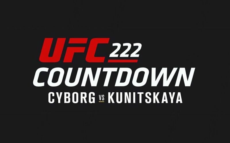 Image for UFC 222 Countdown: Full Episode