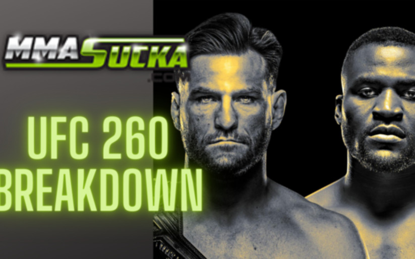 Image for UFC 260 Breakdown – MMASucka Live