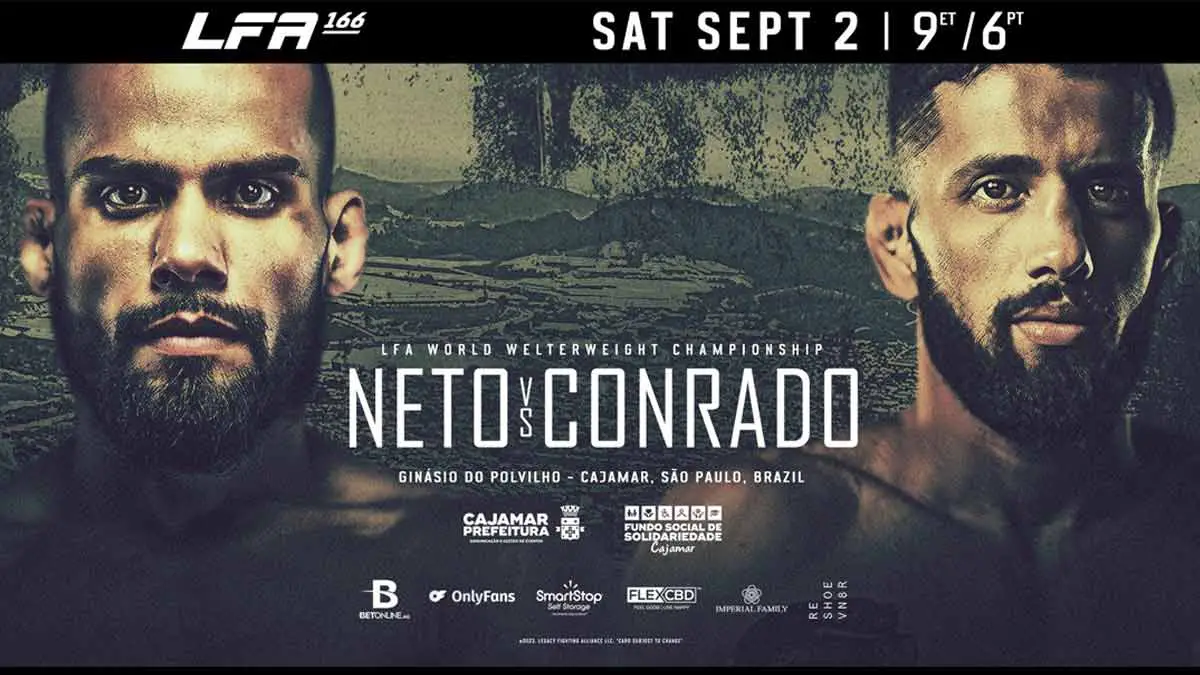 PBP - LFA 166: Neto vs. Conrado - Prelim–  – 8pm ET - Main – UFC  Fight Pass – 9pm ET, Sherdog Forums