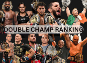 UFC Double Champions – Ranking the Legends
