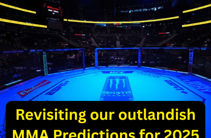 Revisiting our outlandish MMA predictions